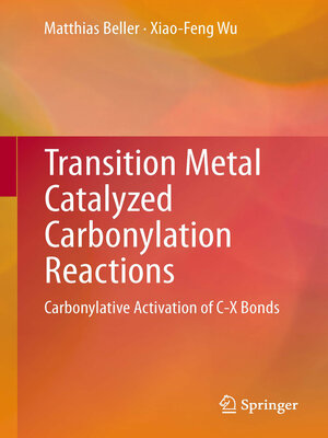 cover image of Transition Metal Catalyzed Carbonylation Reactions